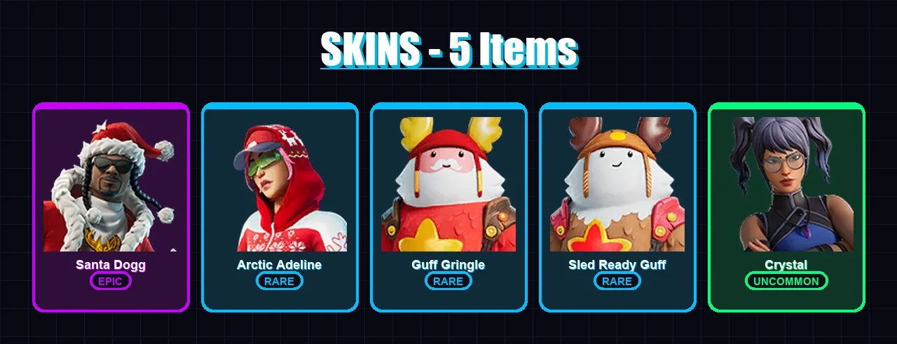 [PC/XBOX/PSN] | Santa Dogg | Arctic Adeline | Guff Gringle | Sled Ready Guff | Crystal | 5 skin | 6 pickaxe | 2 emote | 6 glider | Lv25
