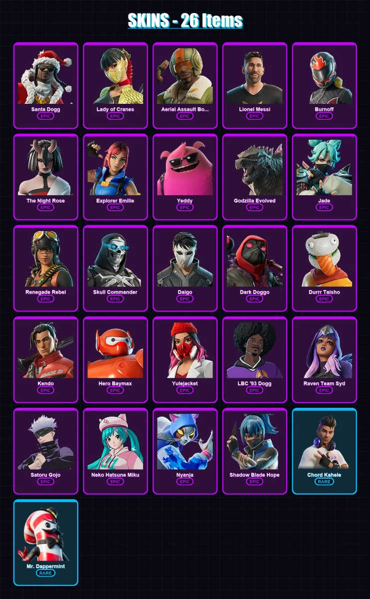 [PC/XBOX] | Santa Dogg | Lady of Cranes | Aerial Assault Bomber | Lionel Messi | Burnoff | 26 skin | 49 pickaxe | 28 emote | 26 glider | Lv536