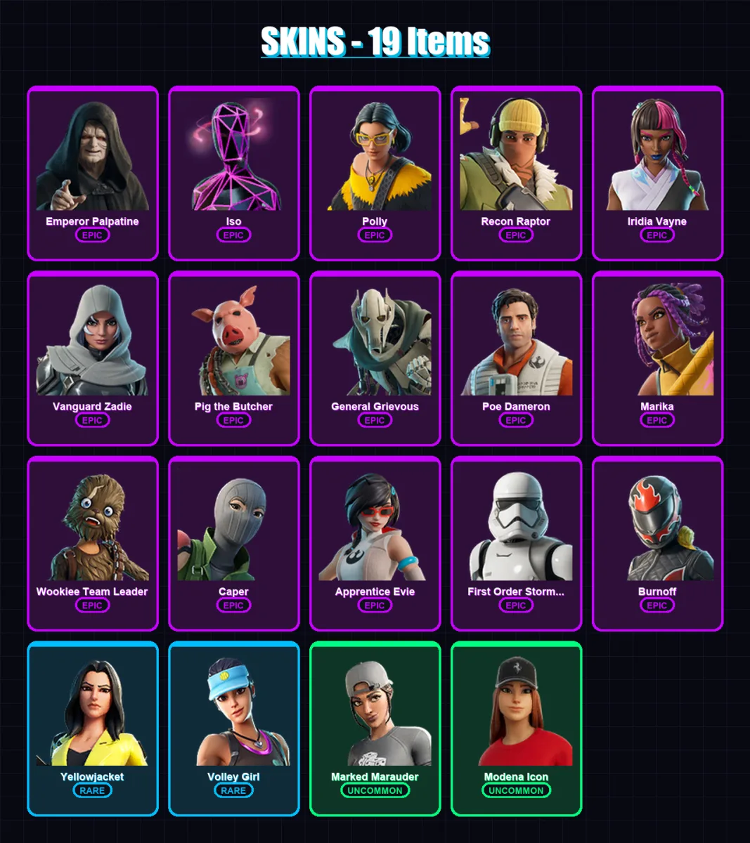 [PC/XBOX/PSN] | Emperor Palpatine | Iso | Polly | Recon Raptor | Iridia Vayne | 19 skin | 52 pickaxe | 24 emote | 33 glider | Lv489