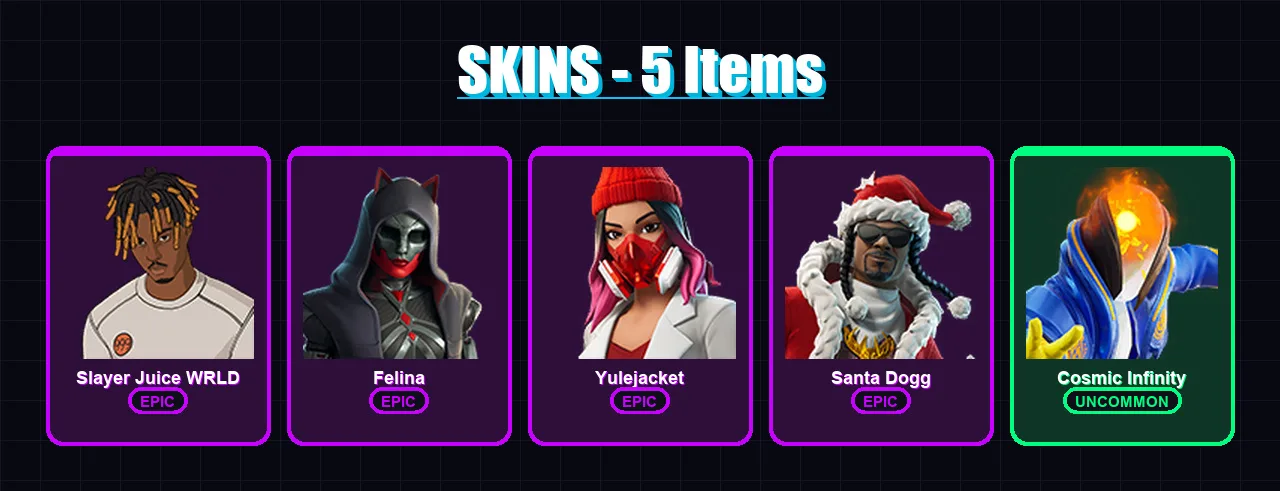 [PS4/PS5/XBOX/PC] | Slayer Juice WRLD | Felina | Yulejacket | Santa Dogg | Cosmic Infinity | 5 skin | 41 pickaxe | 20 emote | 27 glider | Lv420