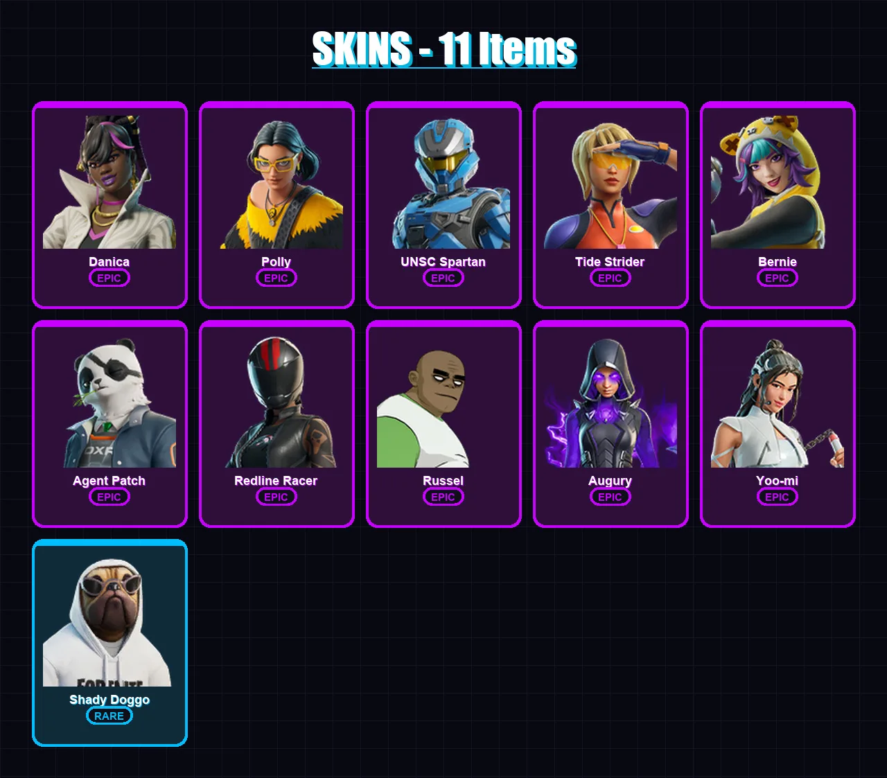 [PC/XBOX/PSN] | Danica | Polly | UNSC Spartan | Tide Strider | Bernie | 11 skin | 13 pickaxe | 7 emote | 7 glider | Lv27