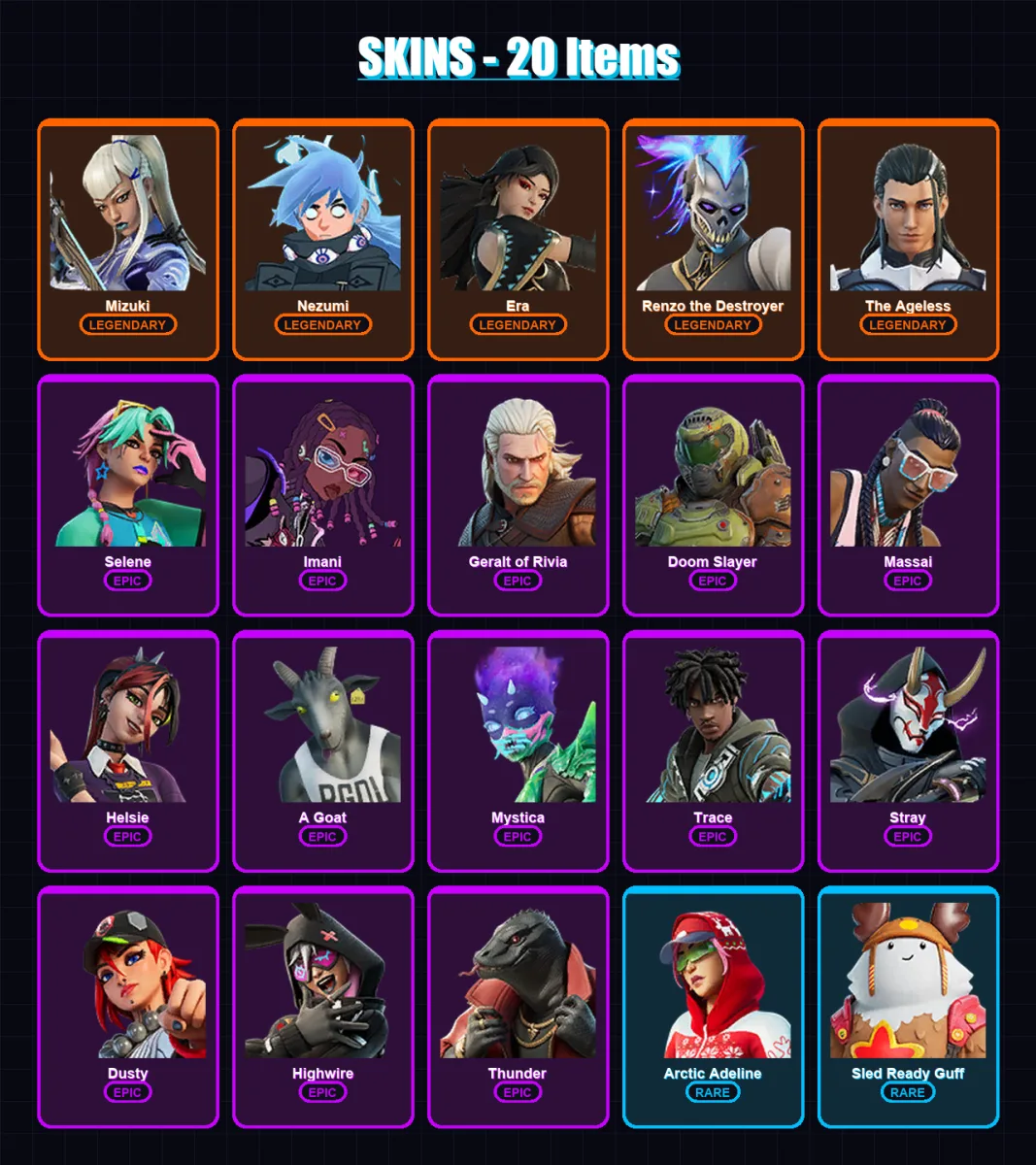 [PC/XBOX/PSN] | Mizuki | Nezumi | Era | Renzo the Destroyer | The Ageless | 20 skin | 25 pickaxe | 21 emote | 32 glider | Lv327