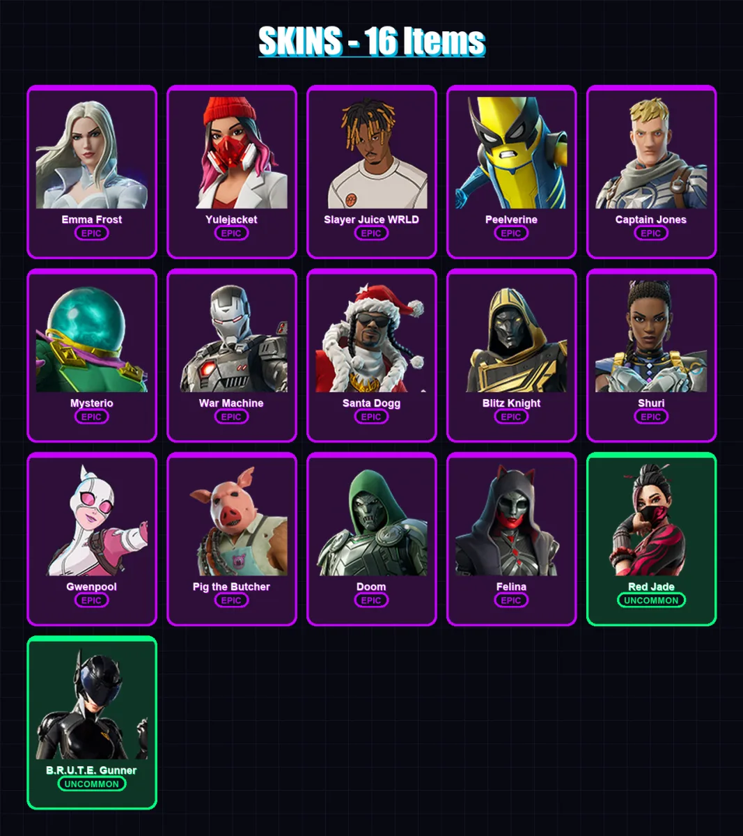 [PC/XBOX/PSN] | Emma Frost | Yulejacket | Slayer Juice WRLD | Peelverine | Captain Jones | 16 skin | 50 pickaxe | 26 emote | 29 glider | Lv666
