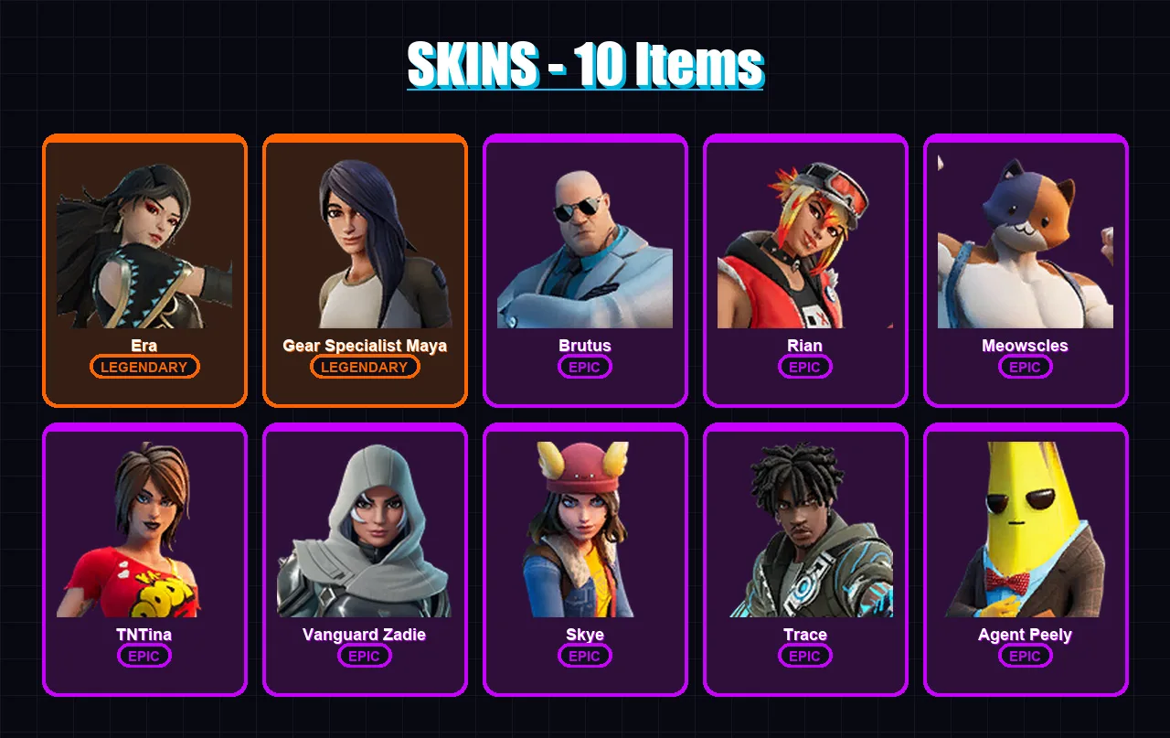 [PC/XBOX/PSN] | Era | Gear Specialist Maya | Brutus | Rian | Meowscles | 10 skin | 43 pickaxe | 36 emote | 49 glider | Lv716