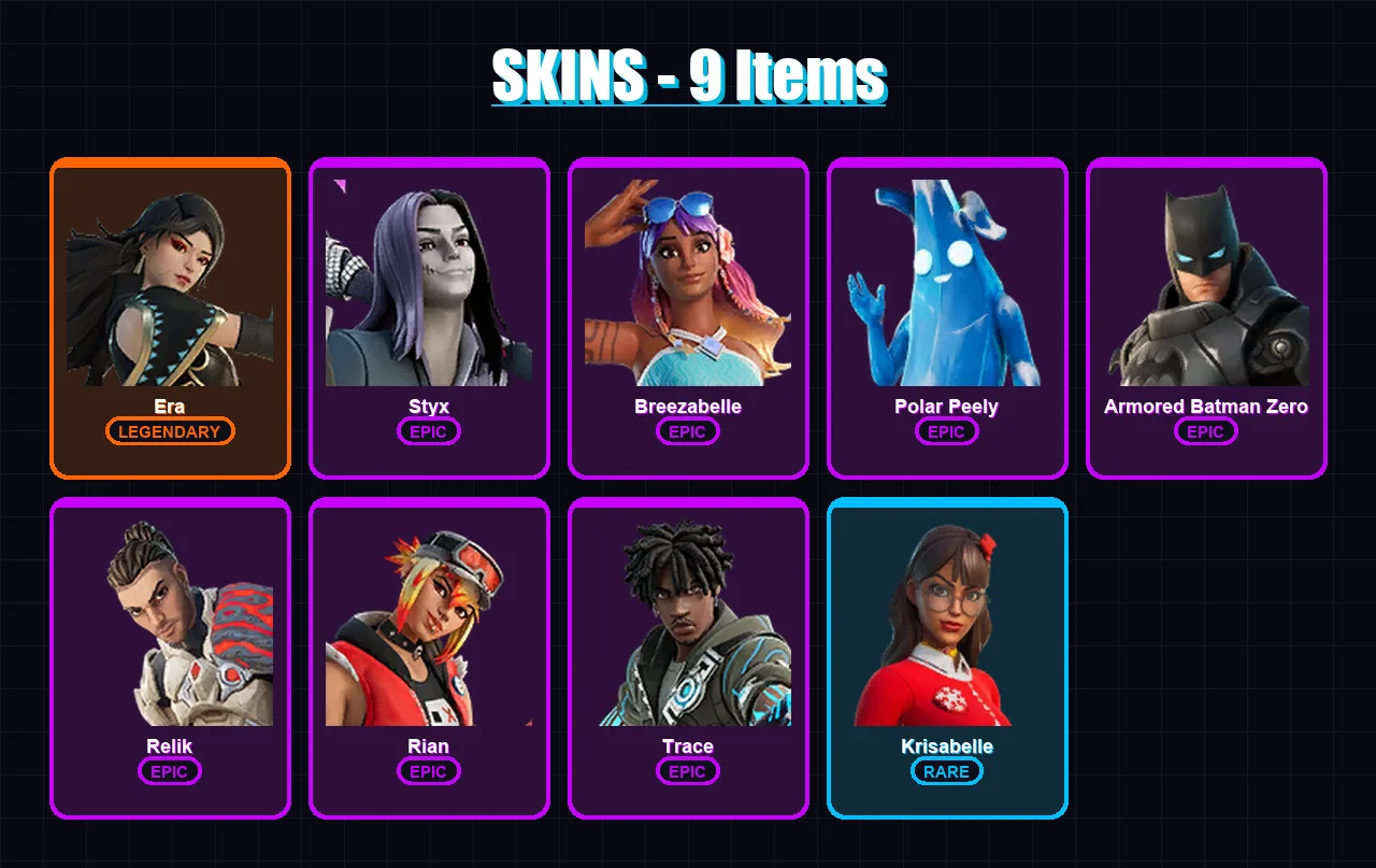 [PC/XBOX/PSN] | Era | Styx | Breezabelle | Polar Peely | Armored Batman Zero | 9 skin | 14 pickaxe | 6 emote | 12 glider | Lv75