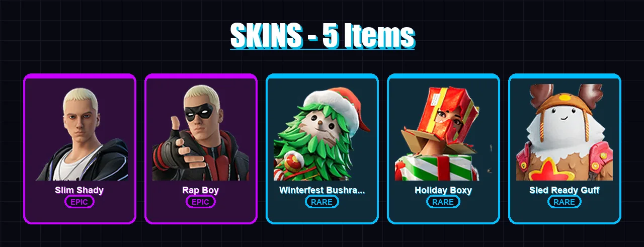 [PC/XBOX/PSN] | Slim Shady | Rap Boy | Winterfest Bushranger | Holiday Boxy | Sled Ready Guff | 5 skin | 11 pickaxe | 5 emote | 11 glider | Lv117