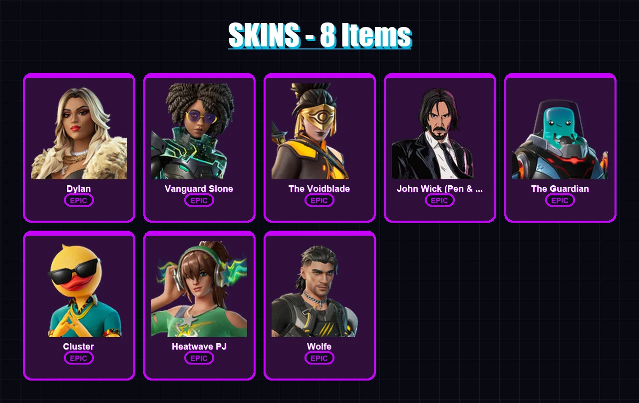 [PS4/PS5/XBOX/PC] | Dylan | Vanguard Slone | The Voidblade | John Wick (Pen & Ink) | The Guardian | 8 skin | 31 pickaxe | 11 emote | 20 glider | Lv2