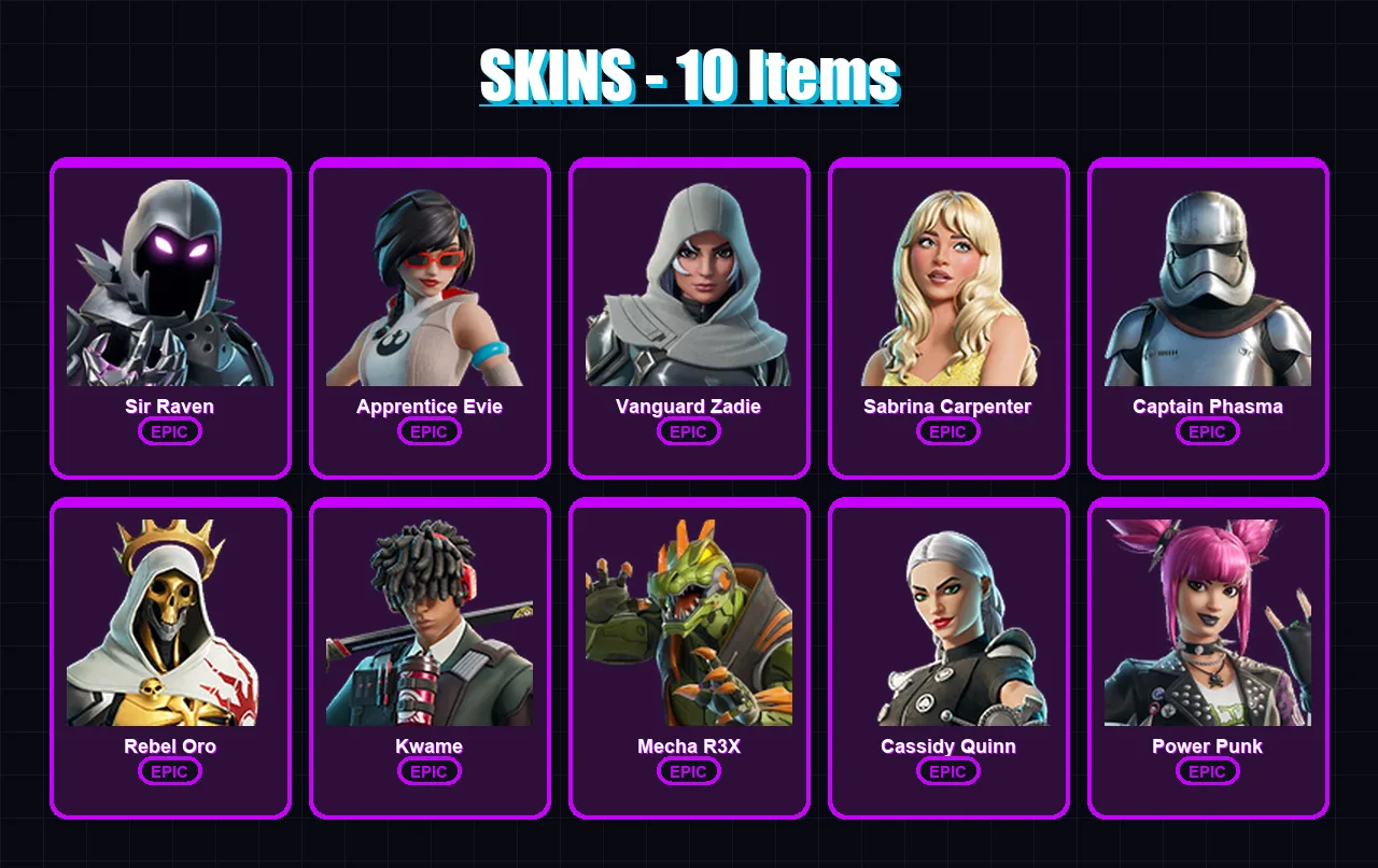 [PC] | Sir Raven | Apprentice Evie | Vanguard Zadie | Sabrina Carpenter | Captain Phasma | 10 skin | 15 pickaxe | 10 emote | 11 glider | Lv60 — Fortnite account