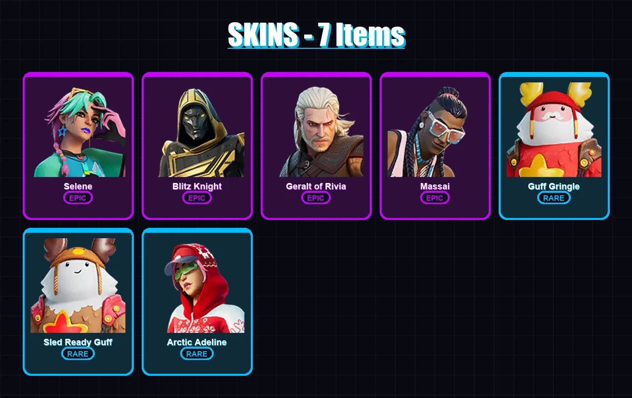 [PC/XBOX/PSN] | Selene | Blitz Knight | Geralt of Rivia | Massai | Guff Gringle | 7 skin | 11 pickaxe | 7 emote | 9 glider | Lv94