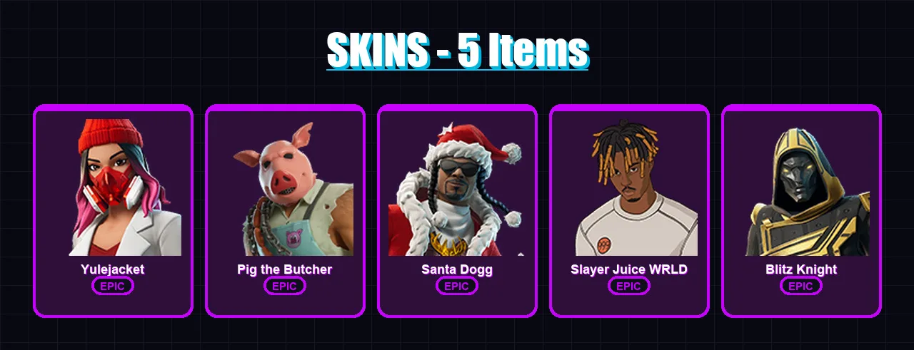 [PC/PSN] | Yulejacket | Pig the Butcher | Santa Dogg | Slayer Juice WRLD | Blitz Knight | 5 skin | 25 pickaxe | 10 emote | 15 glider | Lv261