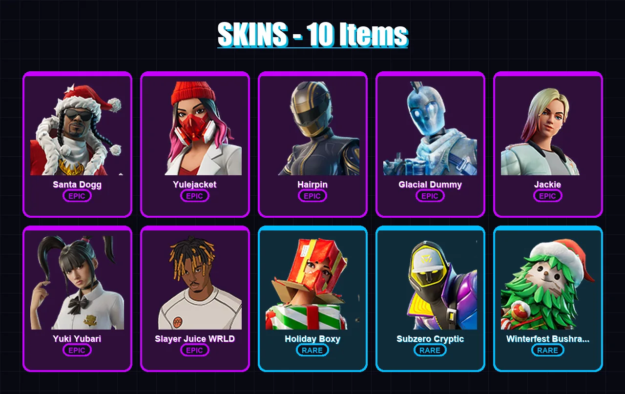 [PS4/PS5/XBOX/PC] | Santa Dogg | Yulejacket | Hairpin | Glacial Dummy | Jackie | 10 skin | 31 pickaxe | 11 emote | 23 glider | Lv200