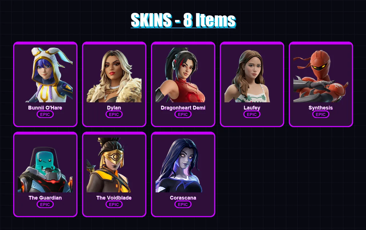 [SWITCH/XBOX/PSN/PC] | Bunnii O'Hare | Dylan | Dragonheart Demi | Laufey | Synthesis | 8 skin | 6 pickaxe | 2 emote | 4 glider | Lv4