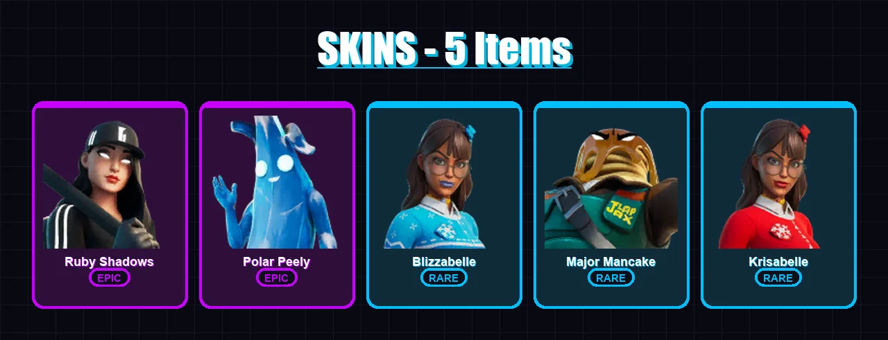 [PC/XBOX/PSN] | Ruby Shadows | Polar Peely | Blizzabelle | Major Mancake | Krisabelle | 5 skin | 12 pickaxe | 9 emote | 13 glider | Lv259