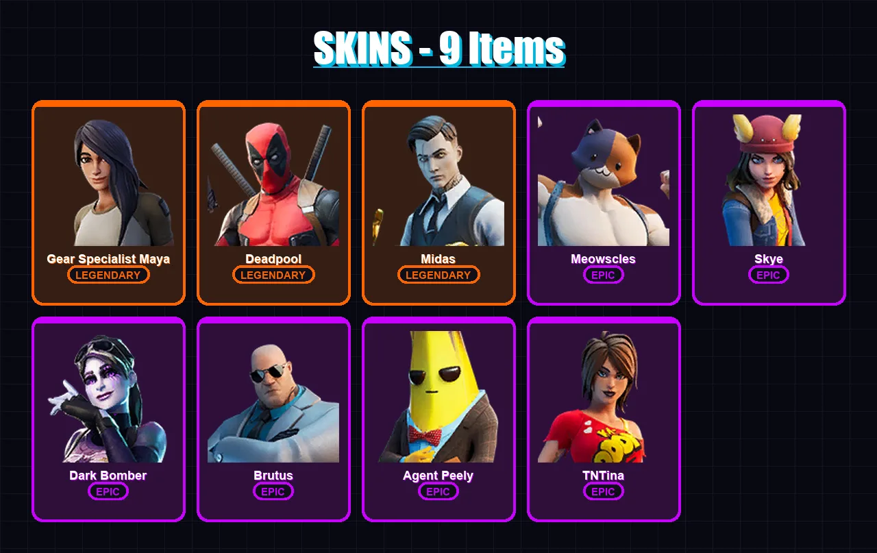 [PC/XBOX/PSN] | Gear Specialist Maya | Deadpool | Midas | Meowscles | Skye | 9 skin | 12 pickaxe | 14 emote | 15 glider | Lv217