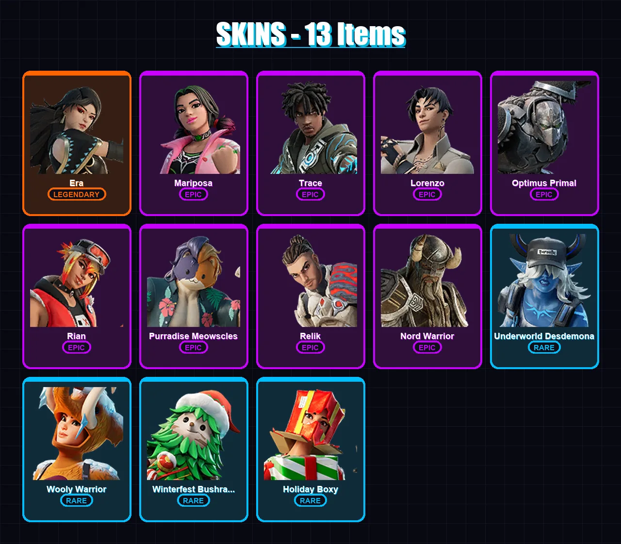 [PS4/PS5/XBOX/PC] | Era | Mariposa | Trace | Lorenzo | Optimus Primal | 13 skin | 45 pickaxe | 18 emote | 41 glider | Lv404