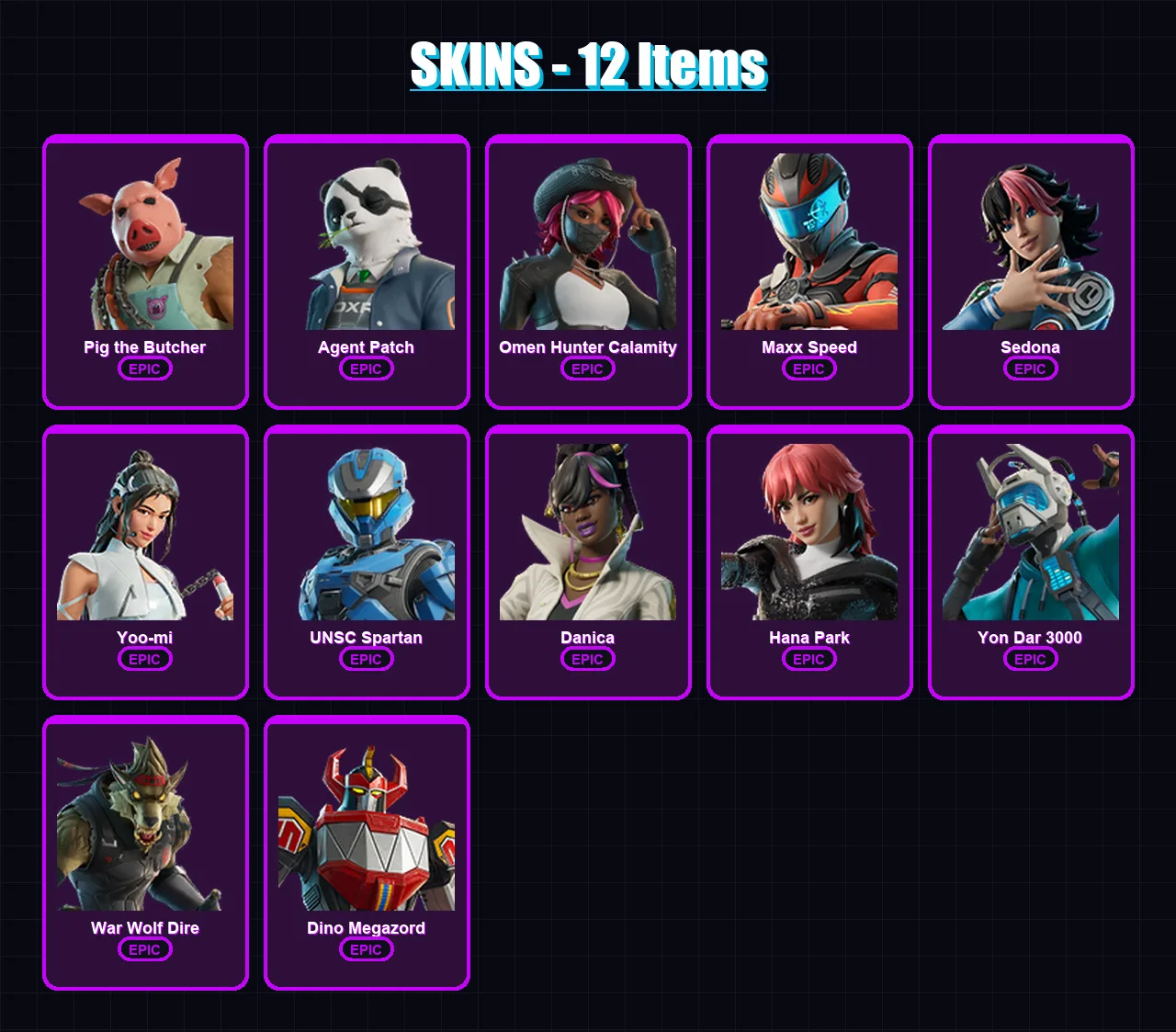 [PS4/PS5/XBOX/PC] | Pig the Butcher | Agent Patch | Omen Hunter Calamity | Maxx Speed | Sedona | 12 skin | 17 pickaxe | 13 emote | 8 glider | Lv47