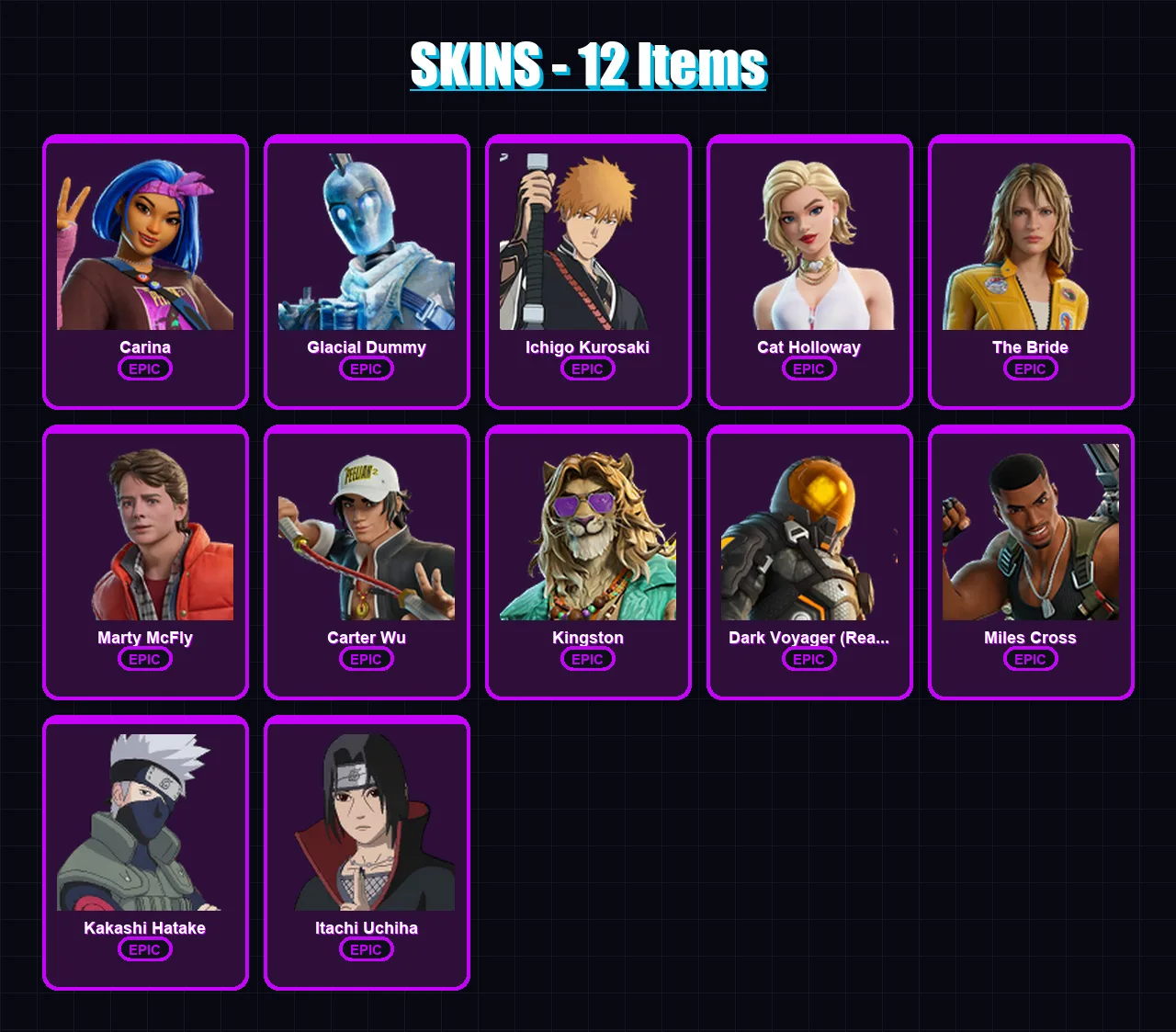 [PC/XBOX/PSN] | Carina | Glacial Dummy | Ichigo Kurosaki | Cat Holloway | The Bride | 12 skin | 23 pickaxe | 19 emote | 16 glider | Lv222