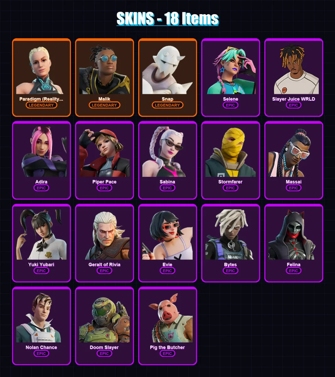 [PS4/PS5/XBOX/PC] | Paradigm (Reality-659) | Malik | Snap | Selene | Slayer Juice WRLD | 18 skin | 68 pickaxe | 41 emote | 53 glider | Lv862