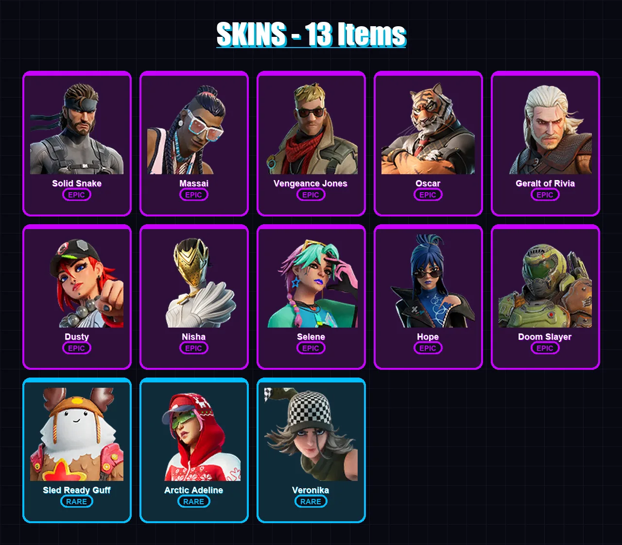 [PC/PSN] | Solid Snake | Massai | Vengeance Jones | Oscar | Geralt of Rivia | 13 skin | 20 pickaxe | 11 emote | 24 glider | Lv214