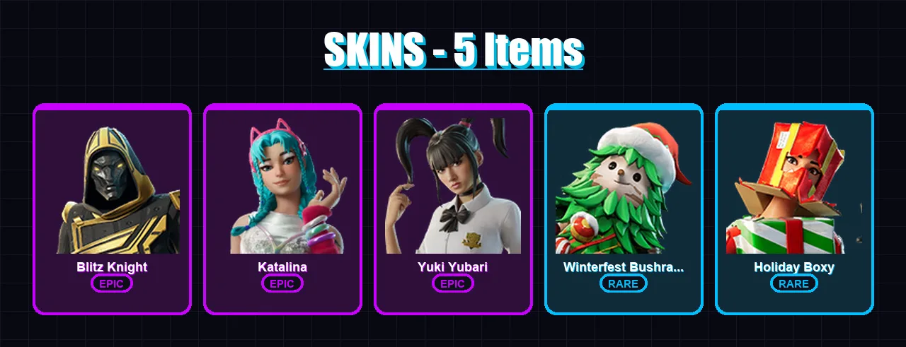 [PS4/PS5/PC] | Blitz Knight | Katalina | Yuki Yubari | Winterfest Bushranger | Holiday Boxy | 5 skin | 47 pickaxe | 21 emote | 42 glider | Lv641