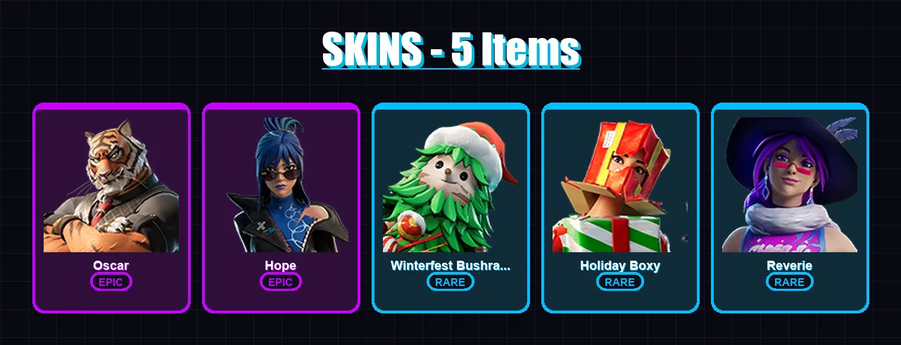 [PC] | Oscar | Hope | Winterfest Bushranger | Holiday Boxy | Reverie | 5 skin | 8 pickaxe | 4 emote | 8 glider | Lv48