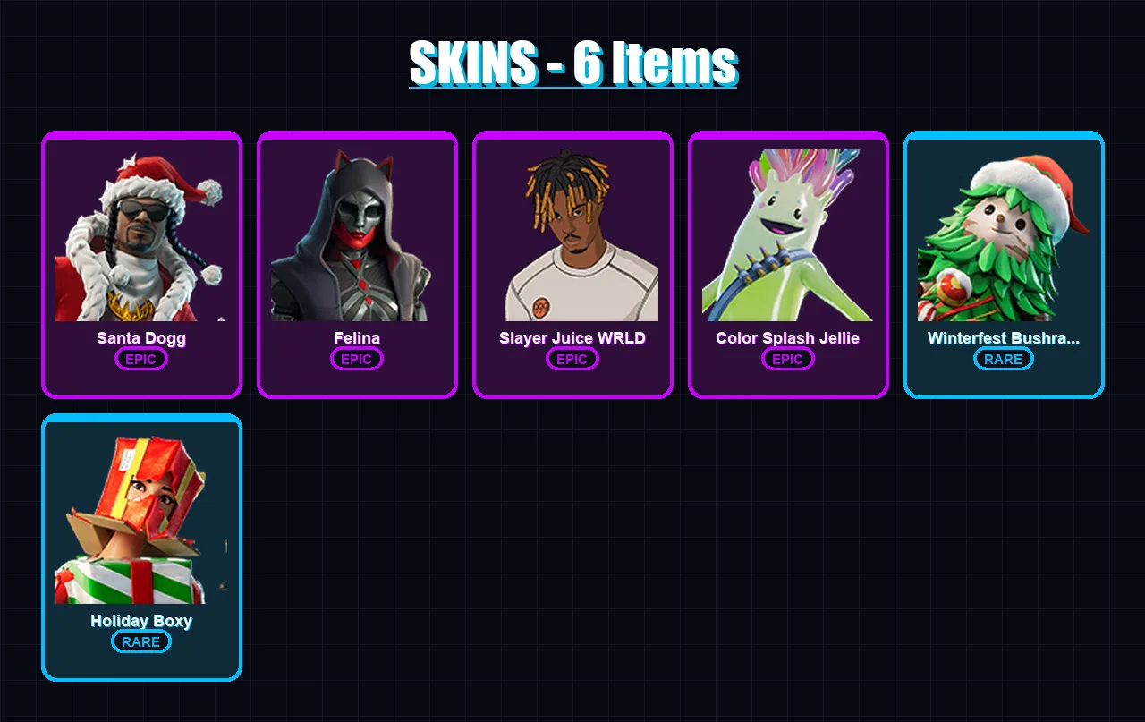 [SWITCH/XBOX/PSN/PC] | Santa Dogg | Felina | Slayer Juice WRLD | 6 skin | Lv349