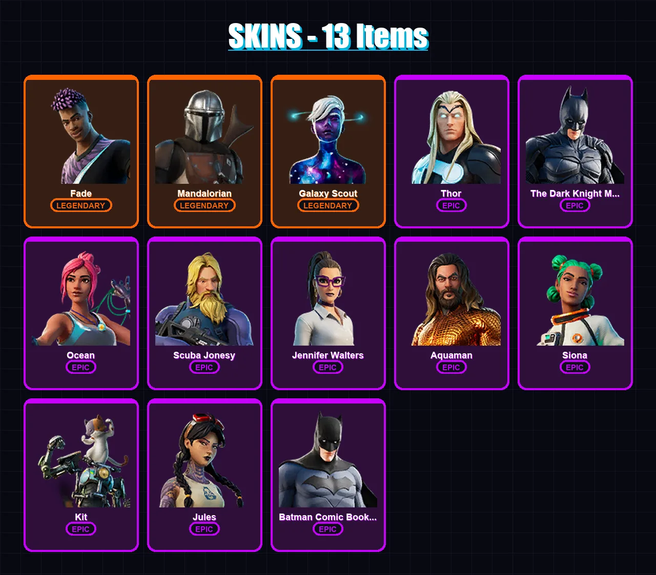 [PC/XBOX/PSN] | Fade | Mandalorian | Galaxy Scout | Thor | The Dark Knight Movie Outfit | 13 skin | 17 pickaxe | 18 emote | 18 glider | Lv231