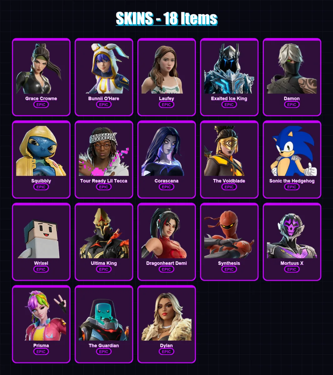 [PC] | Grace Crowne | Bunnii O'Hare | Laufey | Exalted Ice King | Damon | 18 skin | 16 pickaxe | 5 emote | 10 glider | Lv22