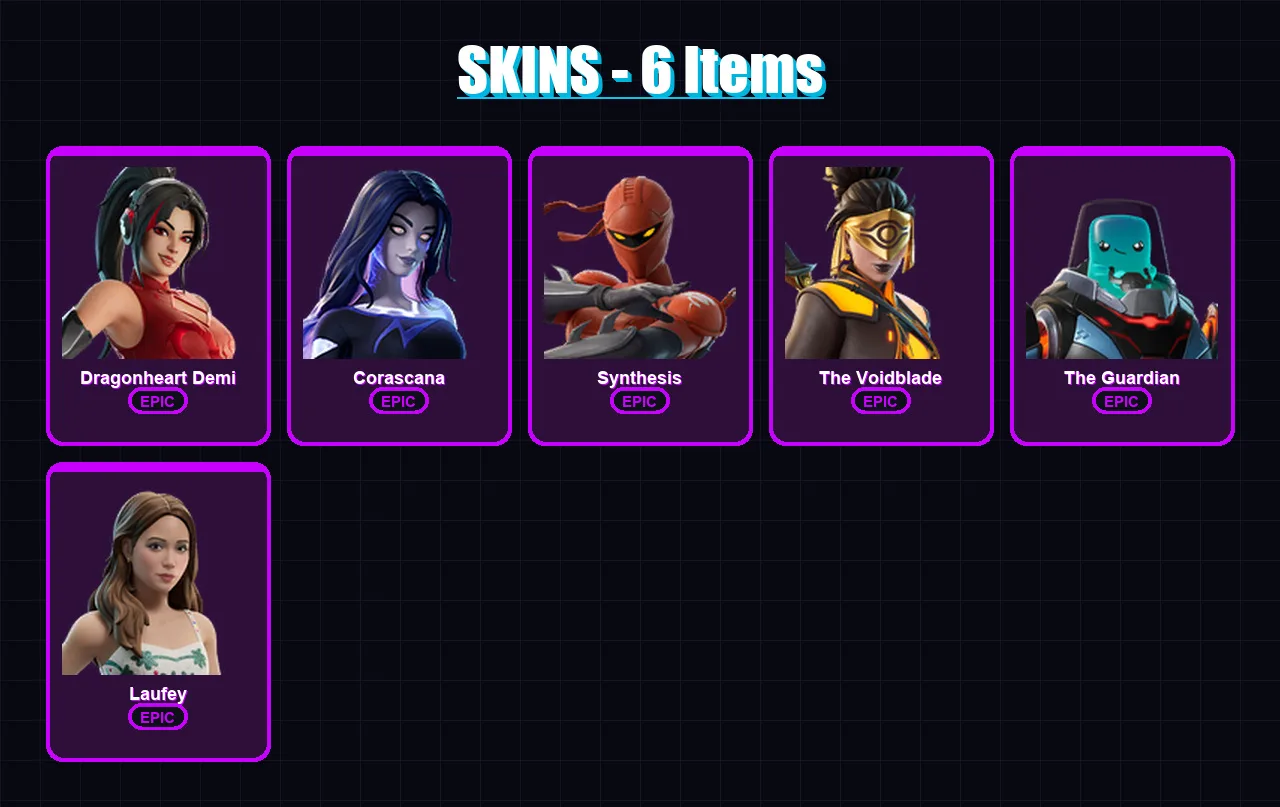 [PC/PSN] | Dragonheart Demi | Corascana | Synthesis | The Voidblade | The Guardian | 6 skin | 3 pickaxe | 1 emote | 2 glider | Lv2