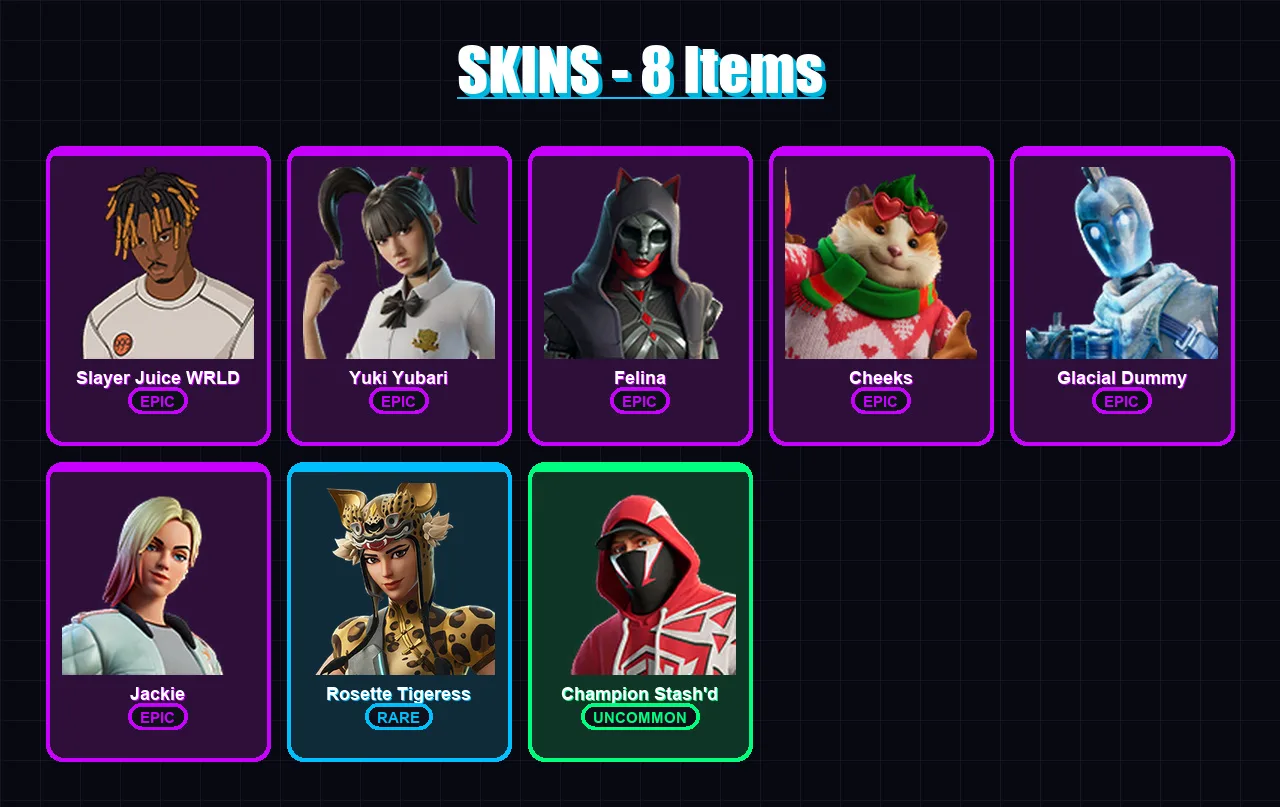 [PC] | Slayer Juice WRLD | Yuki Yubari | Felina | Cheeks | Glacial Dummy | 8 skin | 43 pickaxe | 26 emote | 30 glider | Lv856