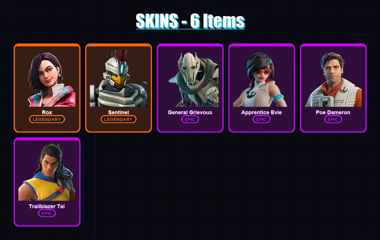 [PC] | Rox | Sentinel | General Grievous | Apprentice Evie | Poe Dameron | 6 skin | 10 pickaxe | 10 emote | 12 glider | Lv193