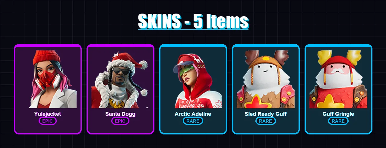 [PC/PSN] | Yulejacket | Santa Dogg | Arctic Adeline | Sled Ready Guff | Guff Gringle | 5 skin | 22 pickaxe | 15 emote | 21 glider | Lv475