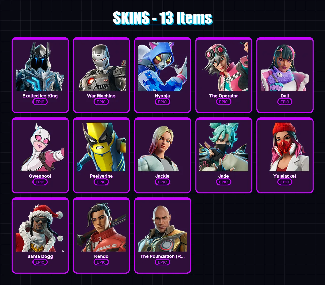 [PC] | Exalted Ice King | War Machine | Nyanja | The Operator | Dali | 13 skin | 38 pickaxe | 14 emote | 21 glider | Lv192