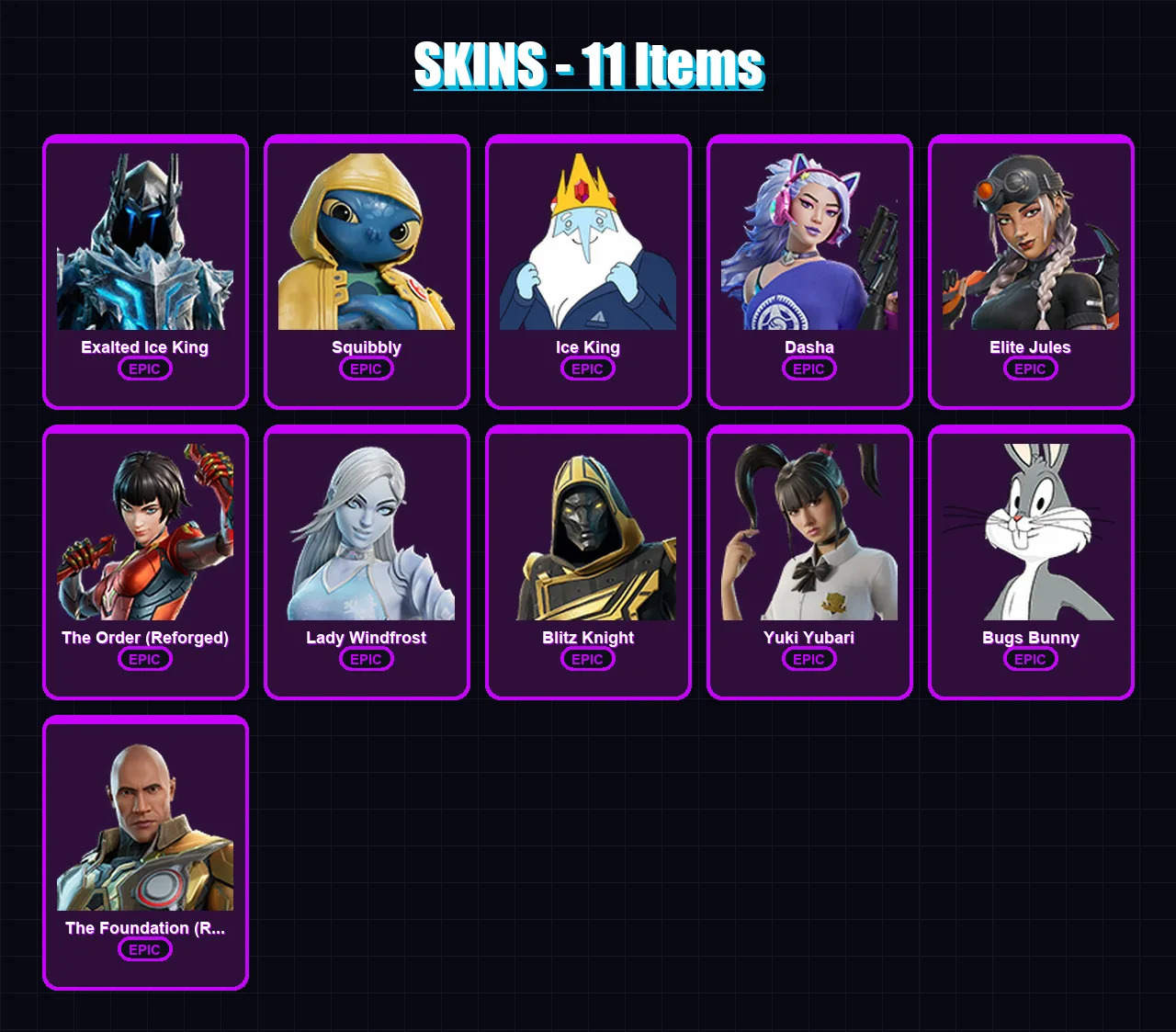 [PS4/PS5/XBOX/PC] | Exalted Ice King | Squibbly | Ice King | Dasha | Elite Jules | 11 skin | 45 pickaxe | 18 emote | 29 glider | Lv463