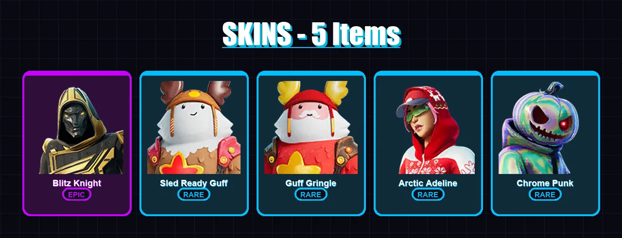 [PC/XBOX/PSN] | Blitz Knight | Sled Ready Guff | Guff Gringle | Arctic Adeline | Chrome Punk | 5 skin | 22 pickaxe | 12 emote | 22 glider | Lv354