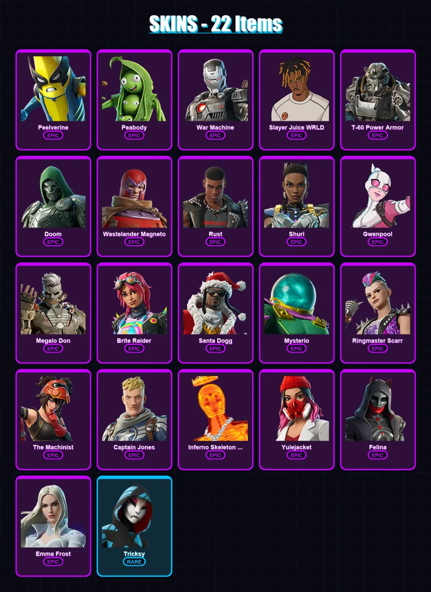 [PC/XBOX/PSN] | Peelverine | Peabody | War Machine | Slayer Juice WRLD | T-60 Power Armor | 22 skin | 46 pickaxe | 31 emote | 38 glider | Lv784
