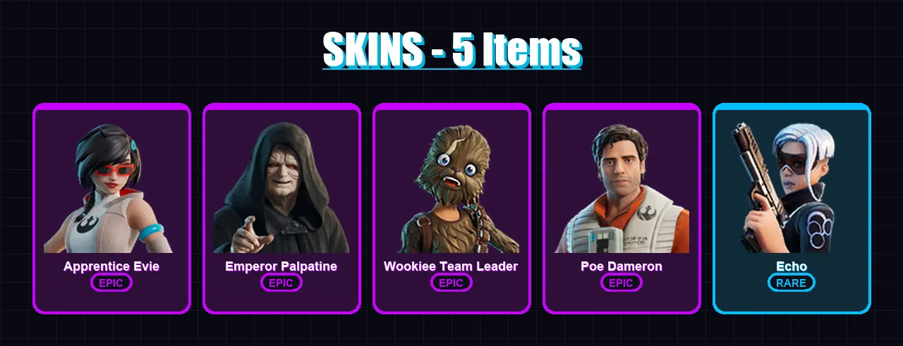 [PC/XBOX/PSN] | Apprentice Evie | Emperor Palpatine | Wookiee Team Leader | Poe Dameron | Echo | 5 skin | 11 pickaxe | 7 emote | 7 glider | Lv50