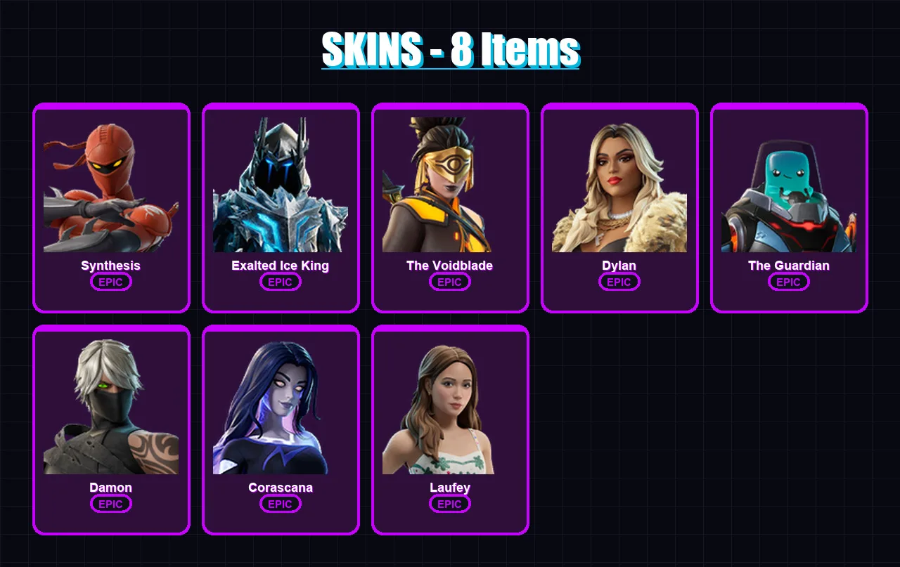 [PC/XBOX/PSN] | Synthesis | Exalted Ice King | The Voidblade | Dylan | The Guardian | 8 skin | 5 pickaxe | 1 emote | 3 glider | Lv3