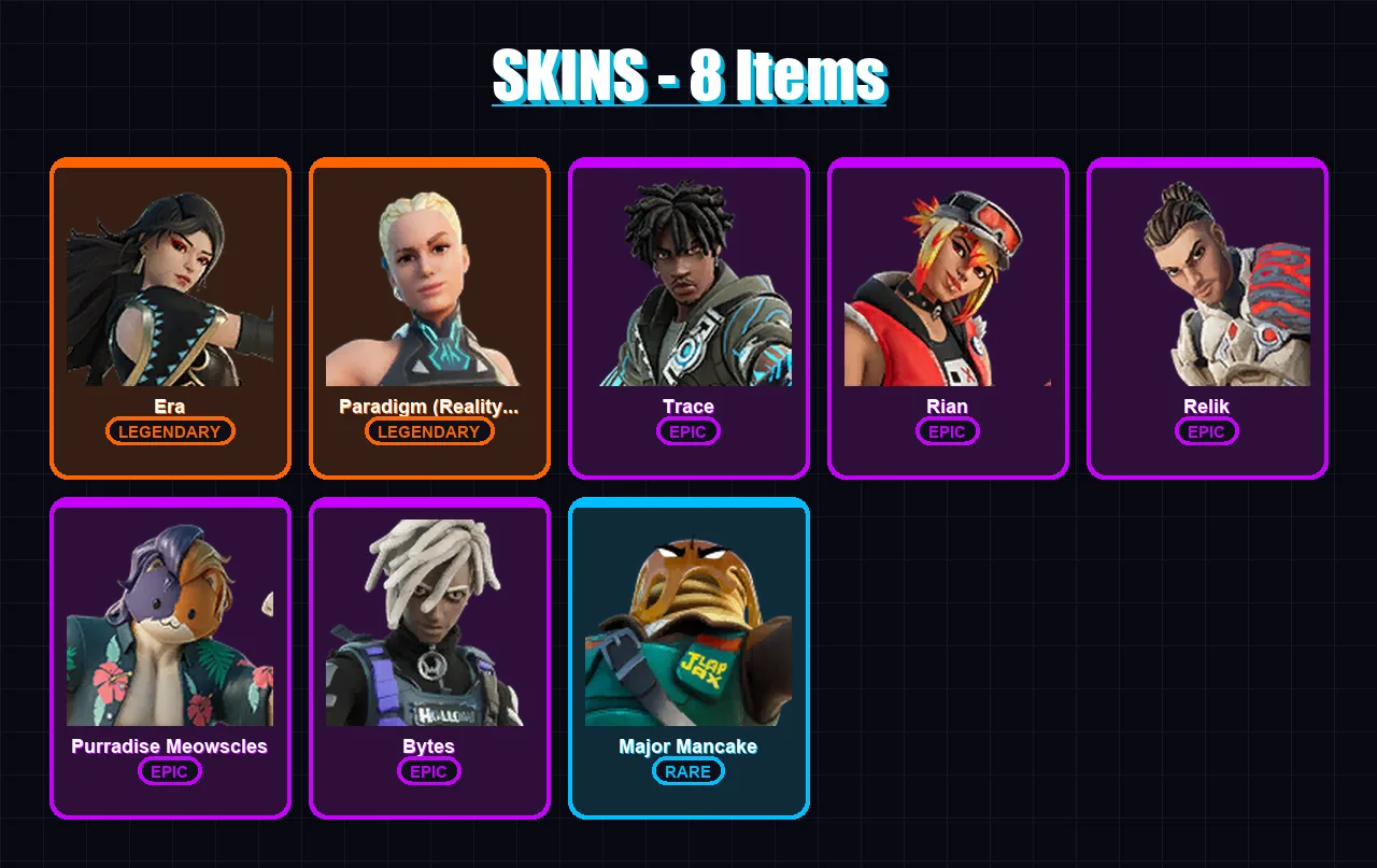 [PC/XBOX] | Era | Paradigm (Reality-659) | Trace | Rian | Relik | 8 skin | 30 pickaxe | 14 emote | 27 glider | Lv400
