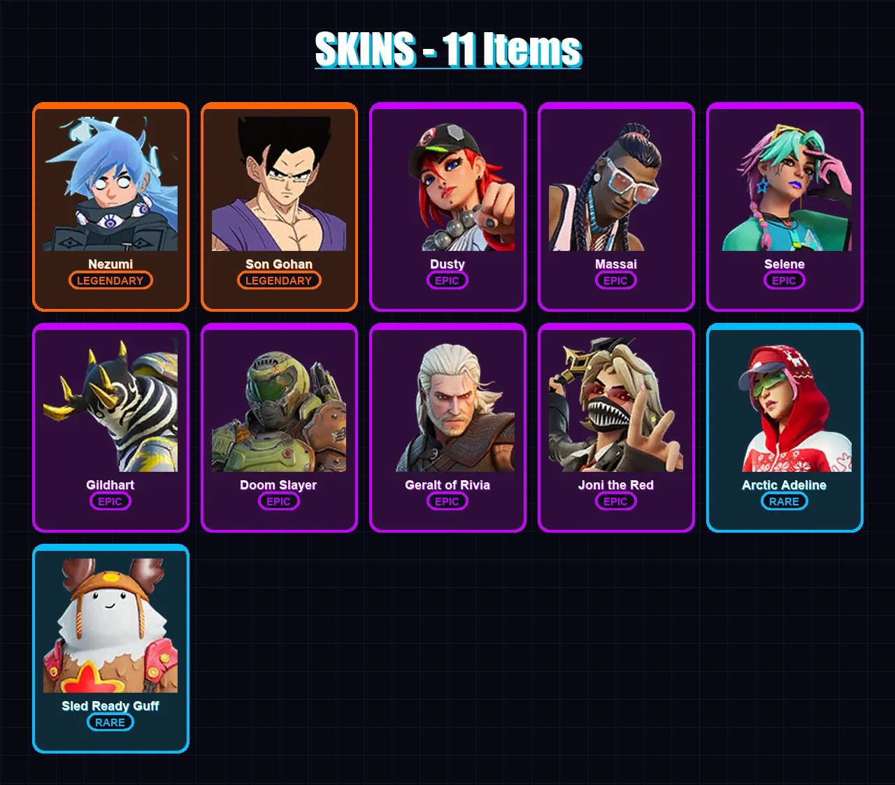 [PC/XBOX/PSN] | Nezumi | Son Gohan | Dusty | Massai | Selene | 11 skin | 24 pickaxe | 14 emote | 18 glider | Lv150