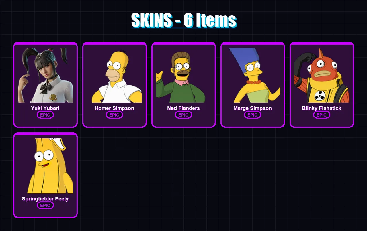 [PS4/PS5/XBOX/PC] | Yuki Yubari | Homer Simpson | Ned Flanders | Marge Simpson | Blinky Fishstick | 6 skin | 18 pickaxe | 12 emote | 14 glider | Lv1