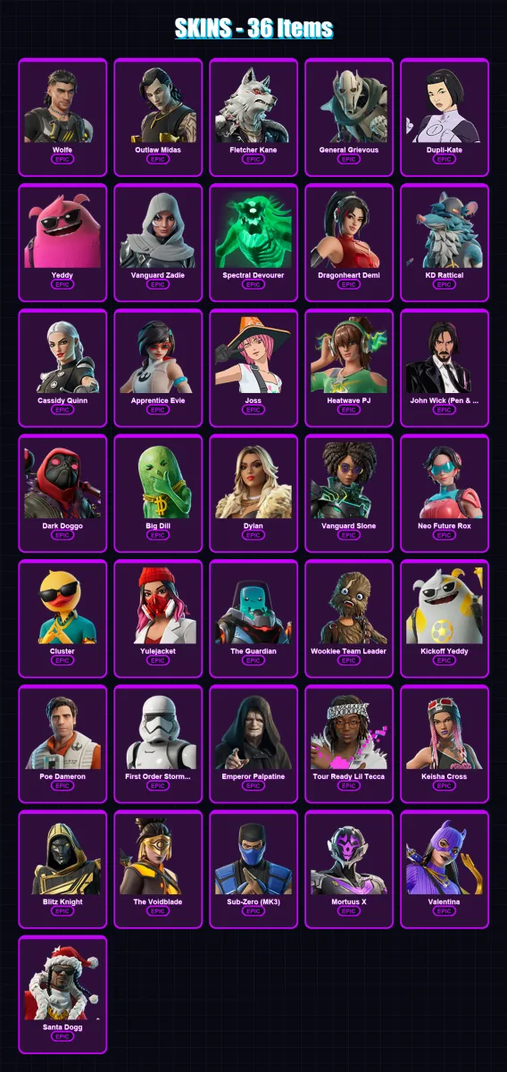 [PC/XBOX/PSN] | Wolfe | Outlaw Midas | Fletcher Kane | General Grievous | Dupli-Kate | 36 skin | 70 pickaxe | 44 emote | 48 glider | Lv571