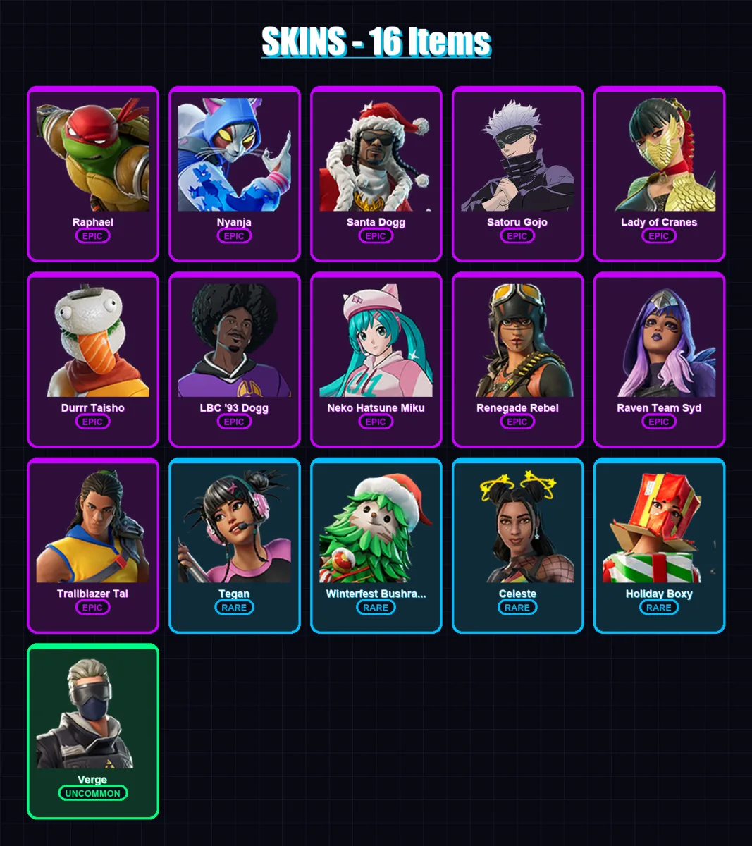 [PC/XBOX/PSN] | Raphael | Nyanja | Santa Dogg | Satoru Gojo | Lady of Cranes | 16 skin | 37 pickaxe | 28 emote | 26 glider | Lv398