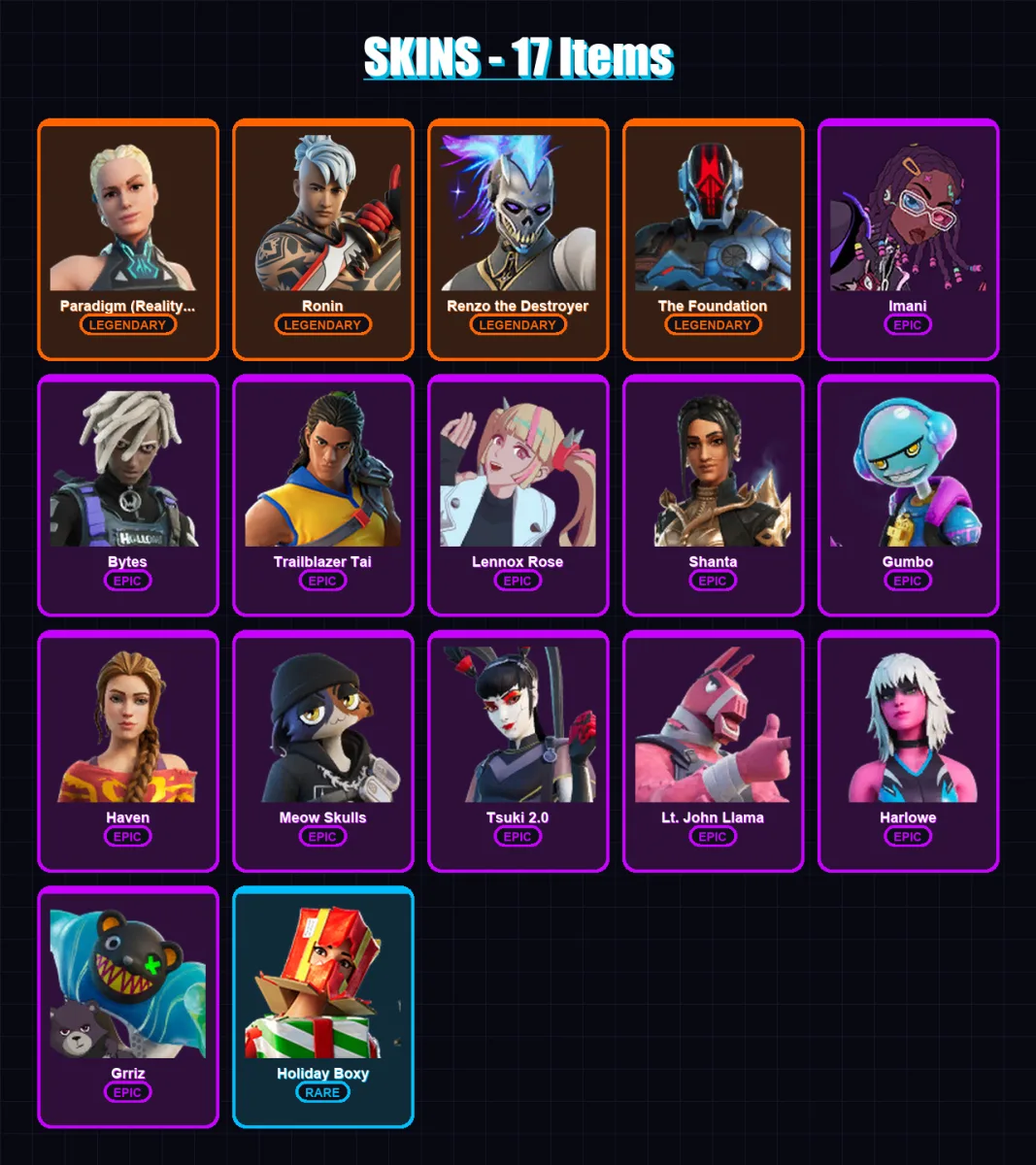 [PC/XBOX/PSN] | Paradigm (Reality-659) | Ronin | Renzo the Destroyer | The Foundation | Imani | 17 skin | 22 pickaxe | 15 emote | 24 glider | Lv273