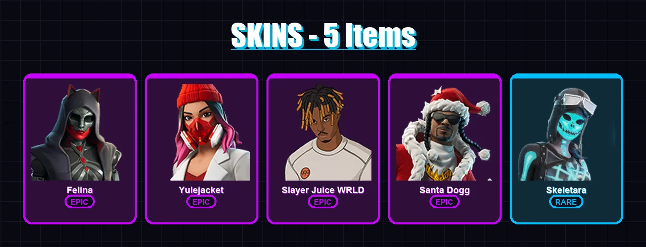 [PC/XBOX/PSN] | Felina | Yulejacket | Slayer Juice WRLD | Santa Dogg | Skeletara | 5 skin | 42 pickaxe | 18 emote | 35 glider | Lv396