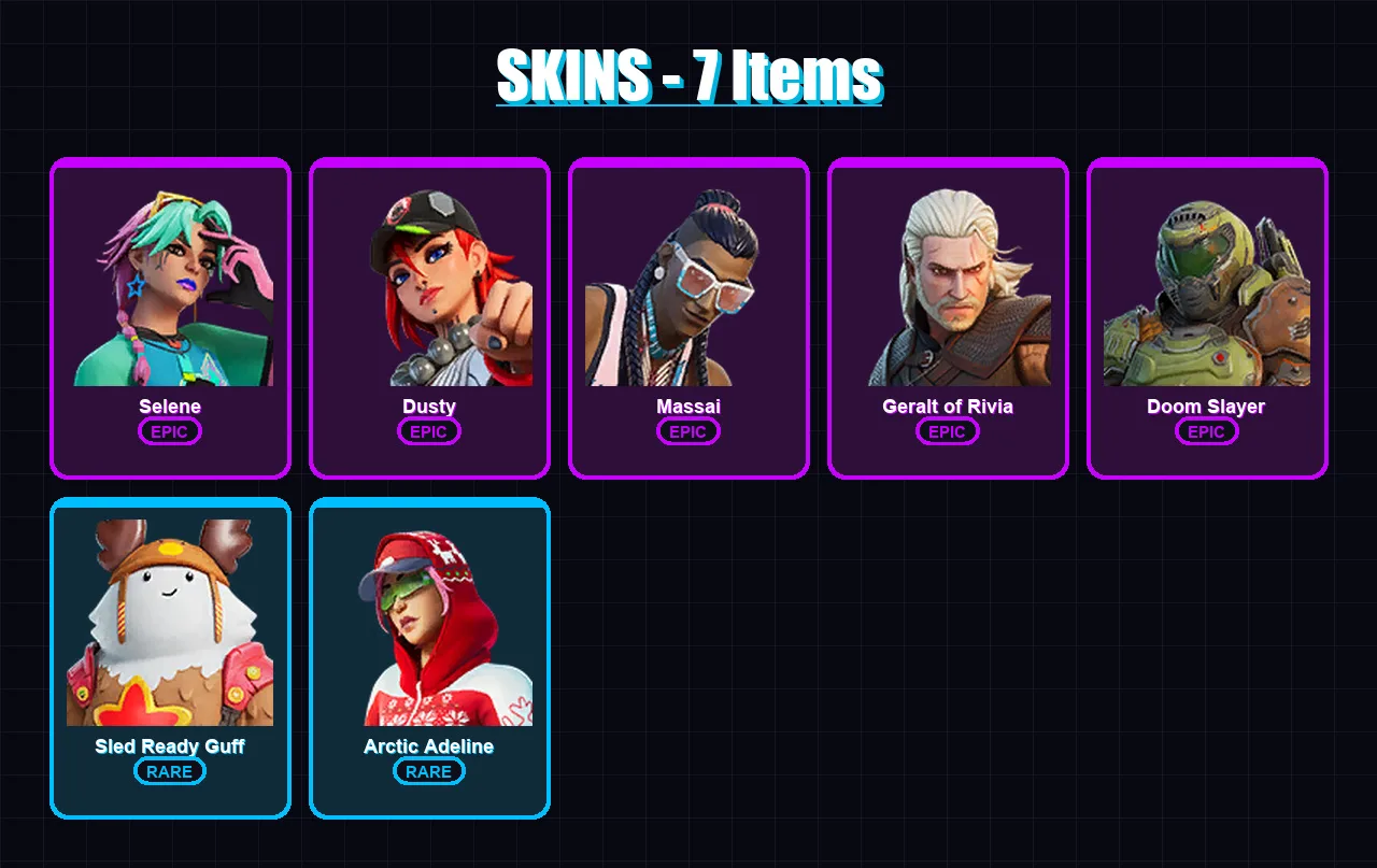 [PC/XBOX] | Selene | Dusty | Massai | Geralt of Rivia | Doom Slayer | 7 skin | 12 pickaxe | 12 emote | 15 glider | Lv163