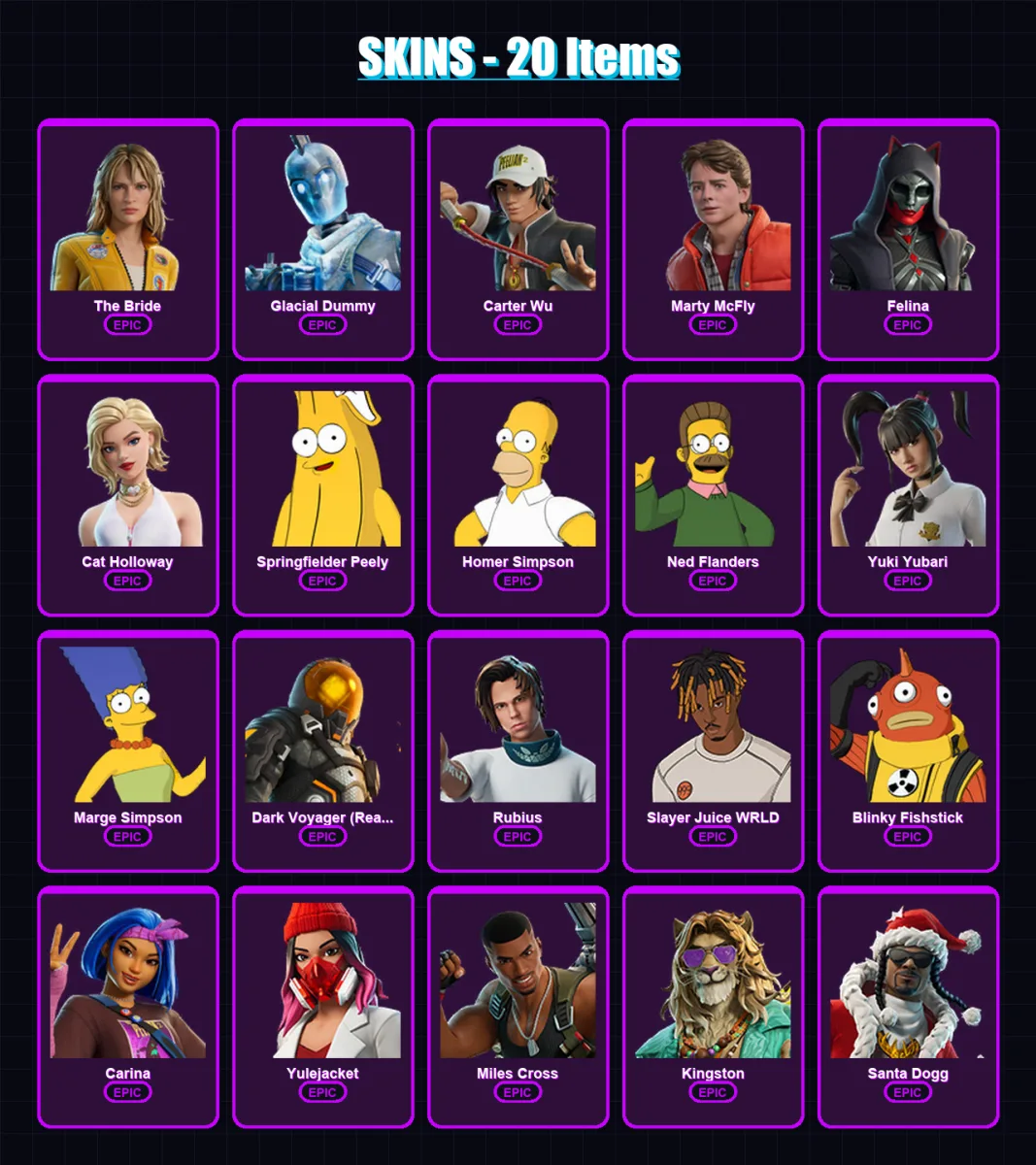 [PC/XBOX/PSN] | The Bride | Glacial Dummy | Carter Wu | Marty McFly | Felina | 20 skin | 70 pickaxe | 36 emote | 48 glider | Lv817