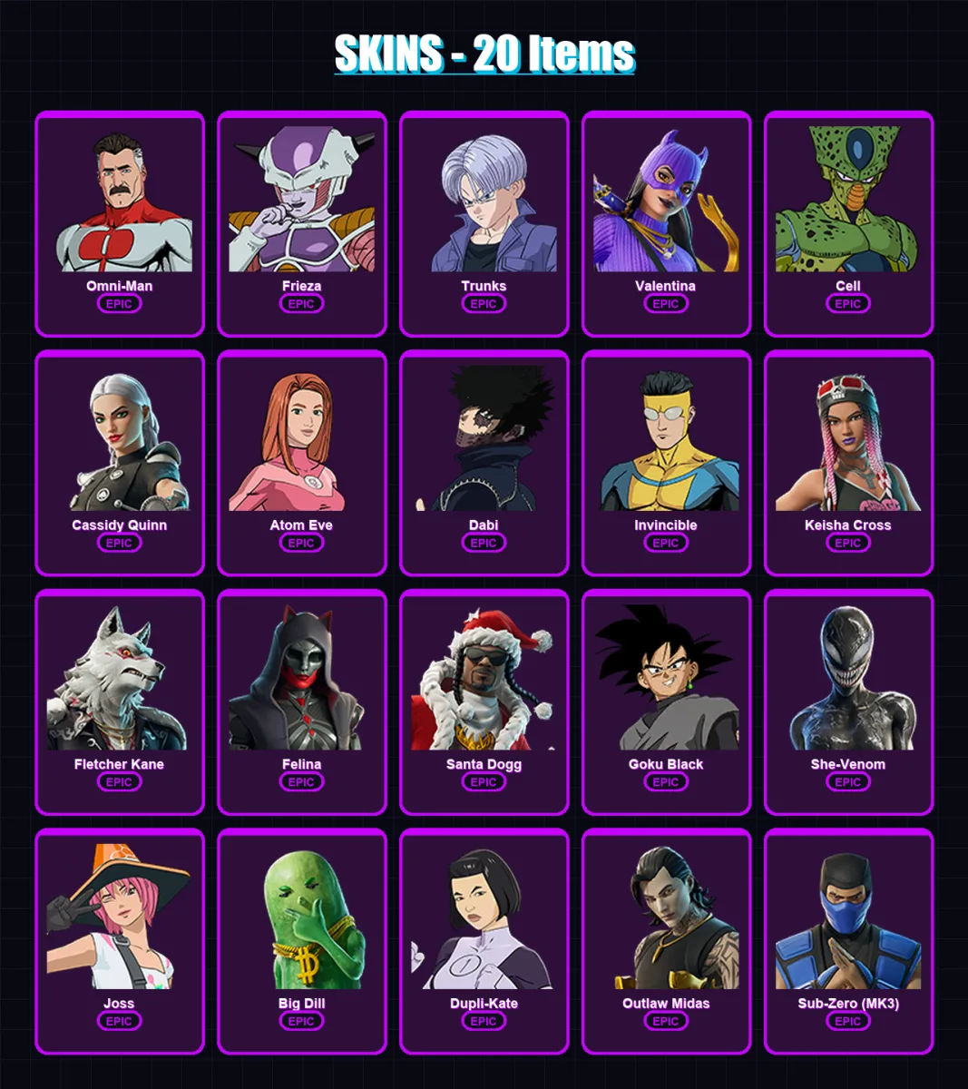 [PC/XBOX/PSN] | Omni-Man | Frieza | Trunks | Valentina | Cell | 20 skin | 28 pickaxe | 22 emote | 17 glider | Lv231