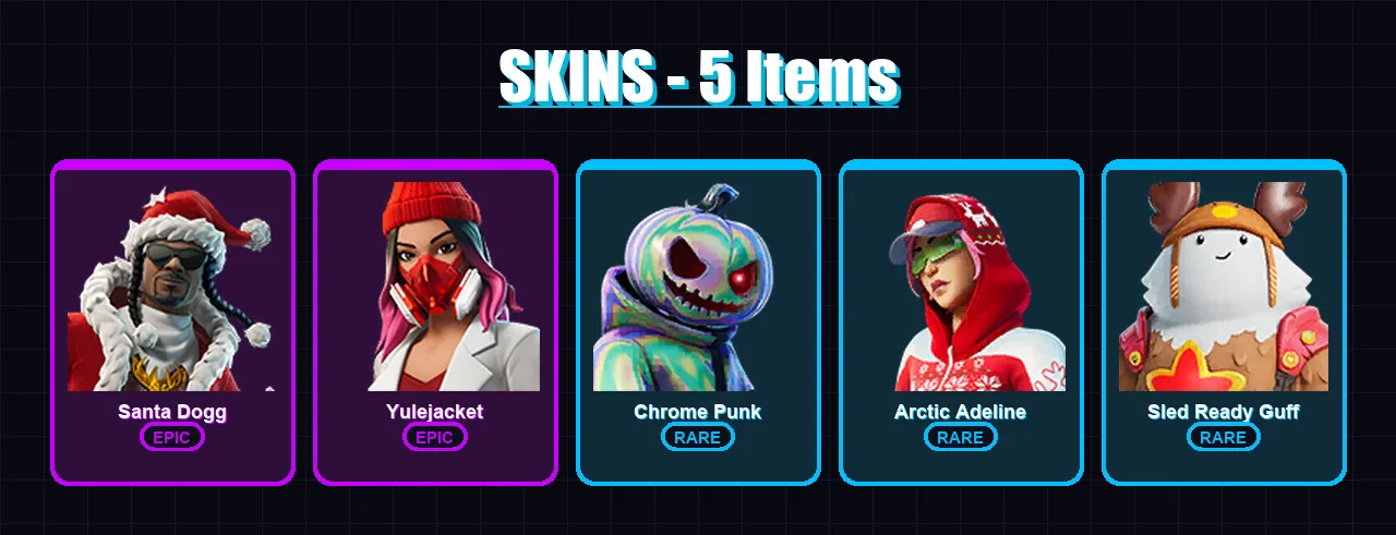 [PS4/PS5/XBOX/PC] | Santa Dogg | Yulejacket | Chrome Punk | Arctic Adeline | Sled Ready Guff | 5 skin | 28 pickaxe | 20 emote | 28 glider | Lv521