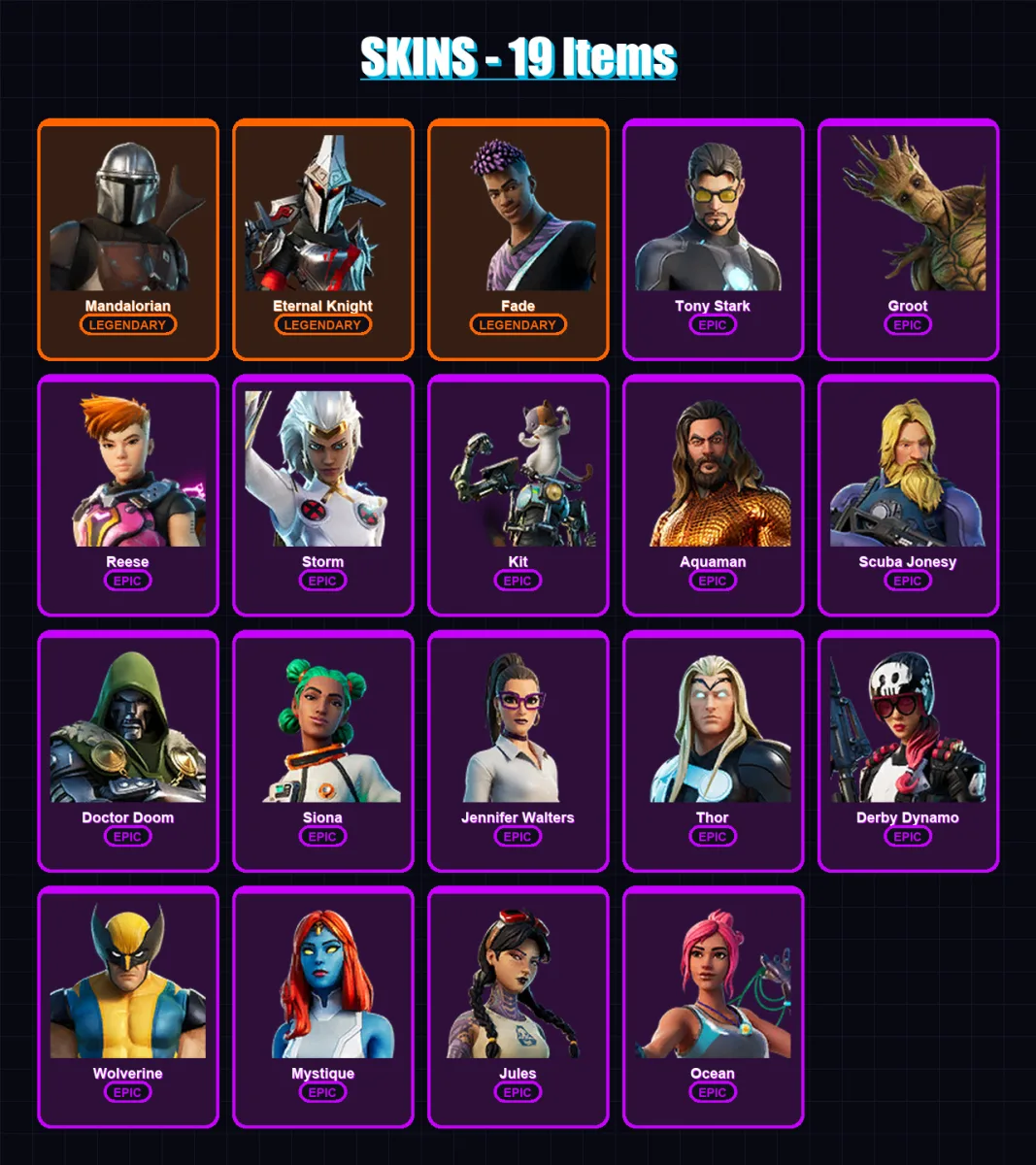 [PC/XBOX/PSN] | Mandalorian | Eternal Knight | Fade | Tony Stark | Groot | 19 skin | 27 pickaxe | 27 emote | 28 glider | Lv353